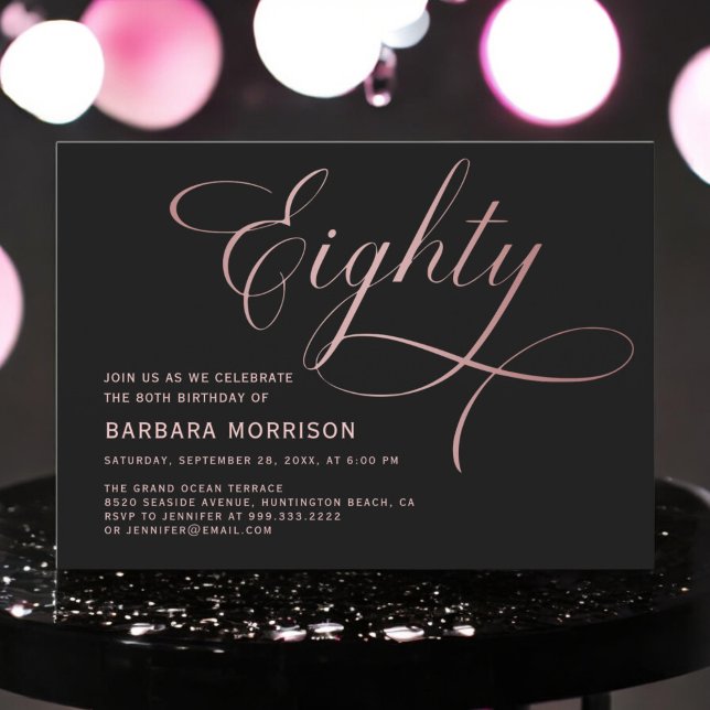 Script Eighty Black Rose Gold 80th Birthday Invitation (Creator Uploaded)