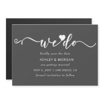 Script Gray Heart We Do Save the Date Magnetic Invitation