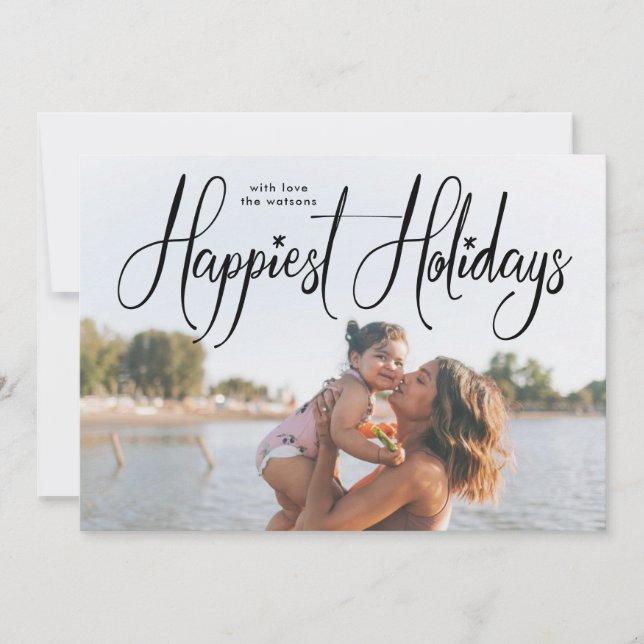 Script Handwriting Happiest Holiday Photo Card (Front)