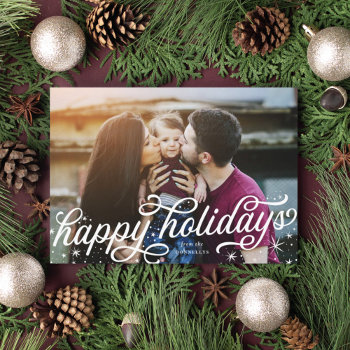 Script Happy Holidays Hand Lettering Photo Card by BanterandCharm at Zazzle