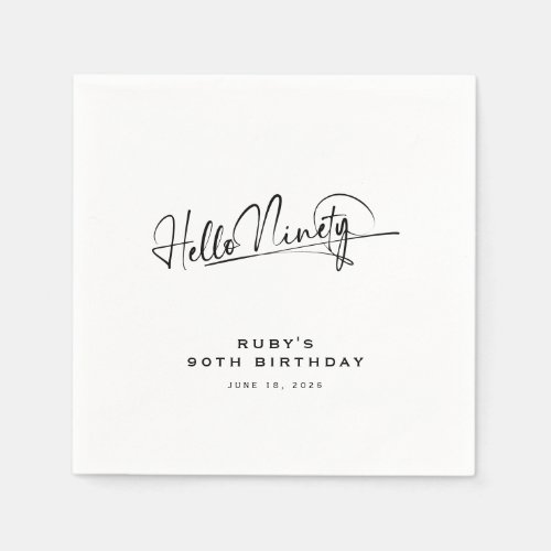 Script Hello Ninety Minimalist 90th Birthday Napkins
