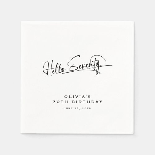 Script Hello Seventy Minimalist 70th Birthday Napkins