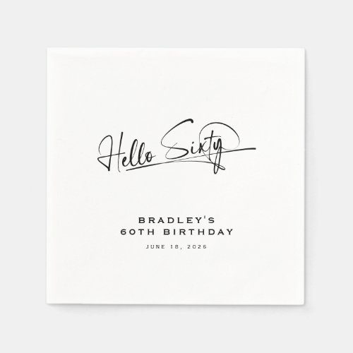 Script Hello Sixty Minimalist 60th Birthday Napkins