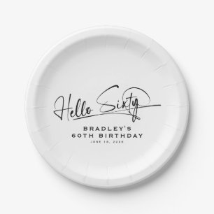 Script Hello Sixty Minimalist 60th Birthday Paper Plates