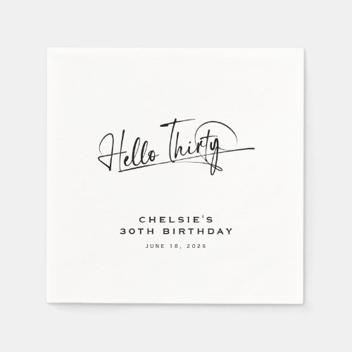 Script Hello Thirty Minimalist 30th Birthday Napkins