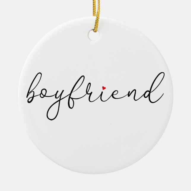 Script Love Heart Boyfriend Definition Ceramic Ornament (Front)