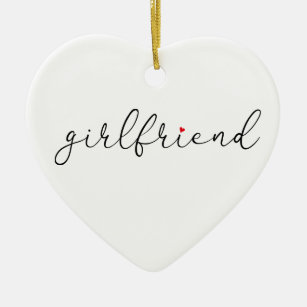 Script Love Heart Girlfriend Definition Ceramic Ornament