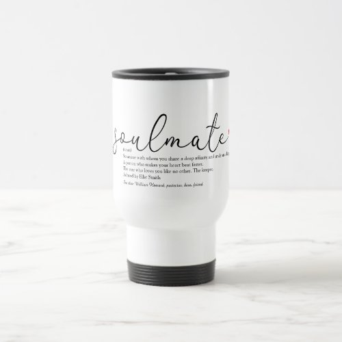 Script Love Heart Soulmate Definition Travel Mug