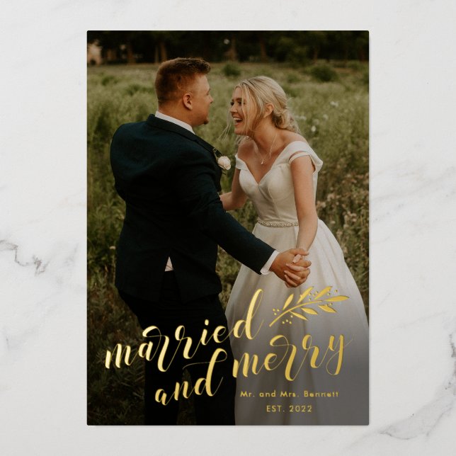 Script Married and Merry Wedding Photo Christmas Foil Holiday Card (Front)