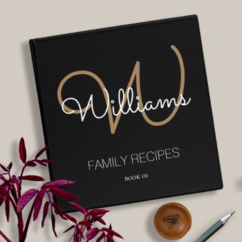 Script Monogram For Family Recipes  Black Modern Binder by mixedworld at Zazzle