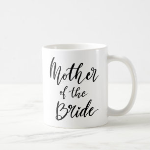 Script Mother Of The Bride Typography Wedding Coffee Mug