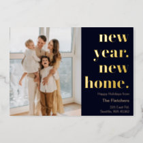 Script New Year New Home Holidays Photo Moving Foil Holiday Card