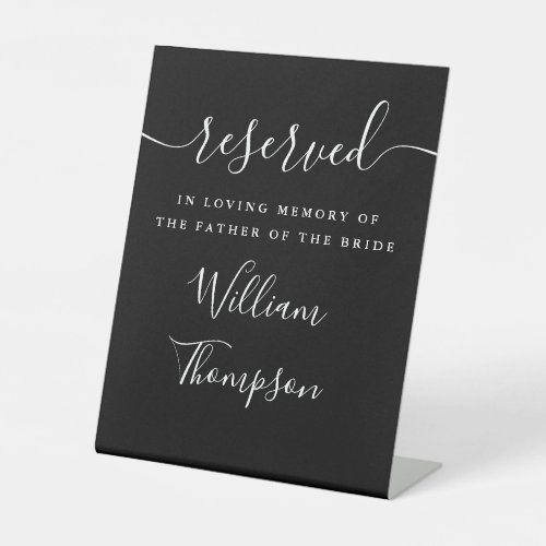 Script Reserved Father Of The Bride Memorial Pedestal Sign