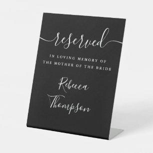Script Reserved Mother Of The Bride Memorial Pedestal Sign