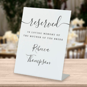 Script Reserved Mother Of The Bride Memorial Pedestal Sign