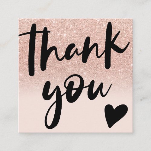 Script rose gold glitter ombre order thank you square business card