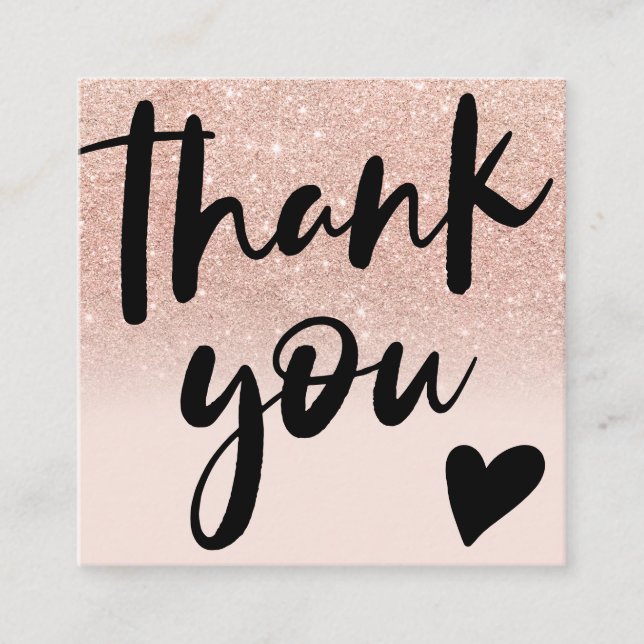 Script rose gold glitter ombre order thank you square business card (Front)