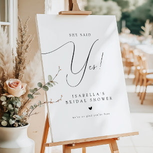 Script She Said Yes Bridal Shower Welcome Foam Board