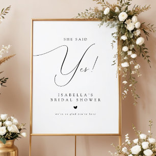 Script She Said Yes Bridal Shower Welcome Poster