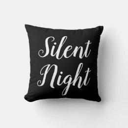 script SILENT NIGHT - typography Throw Pillow