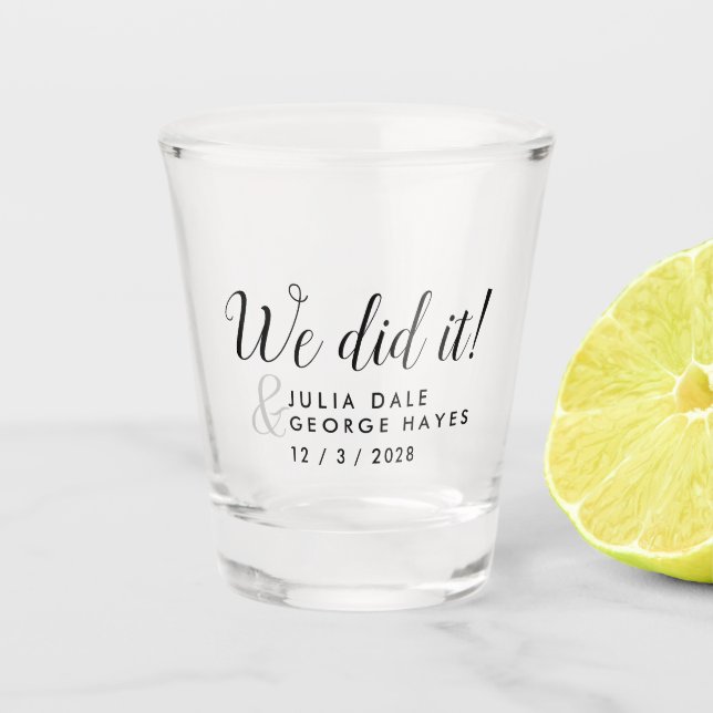 Script Simple WE DID IT! WEDDING FAVOR Shot Glass (Front)