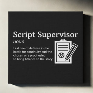 Script Supervisor Definition - Film 10" x 10" Faux Canvas Print