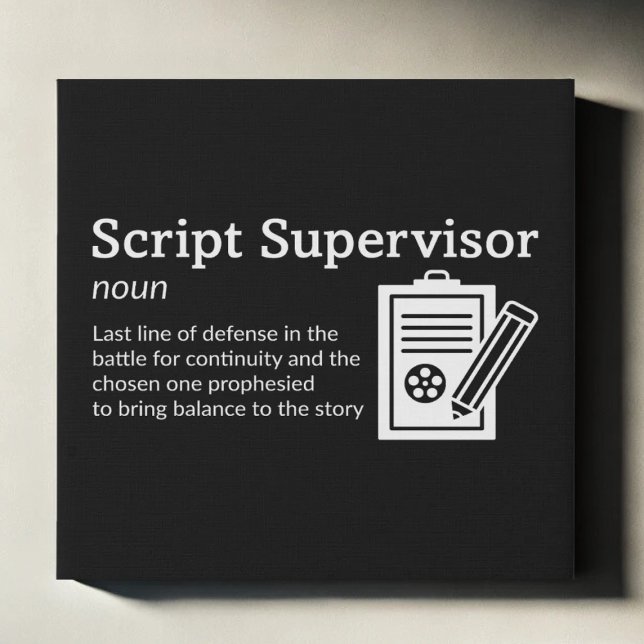 Script Supervisor Definition - Film 10" x 10" Faux Canvas Print (Creator Uploaded)