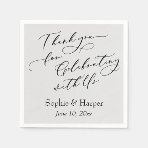 Script Thank You for Celebrating with Us Gray Napkins