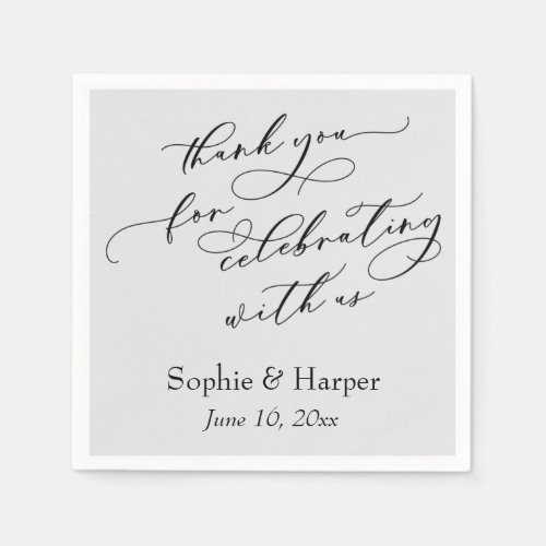 Script Thank You for Celebrating with Us Gray Napkins
