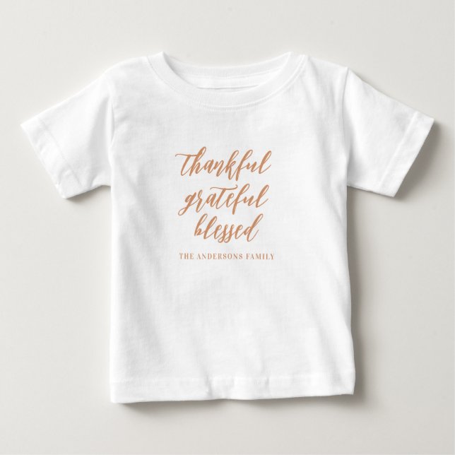 Script Thankful Grateful Blessed Family Name Baby T-Shirt (Front)