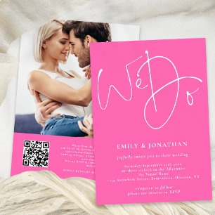 Script We Do Photo QR Code Hot Pink Wedding Invitation