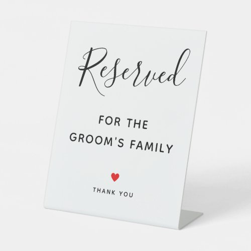 Script Wedding Grooms Family Reserved Table Pedestal Sign