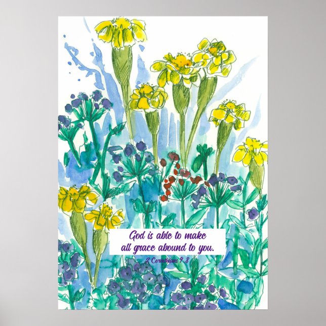 Scripture 2 Corinthians 9:8 Flowers Religious  Poster (Front)