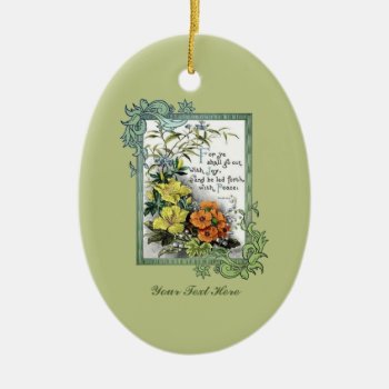 Scripture And Flowers Ceramic Ornament by justcrosses at Zazzle