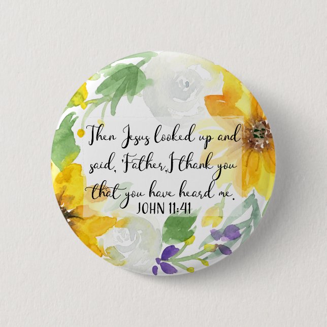 Scripture Art | John 11:41 Button (Front)