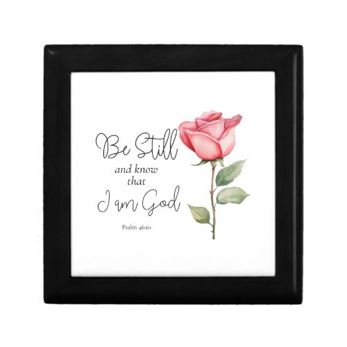 Scripture Be Still and Know that I am God Flower Gift Box