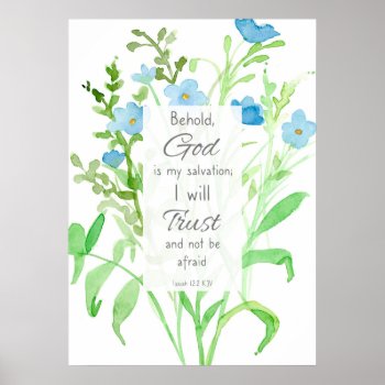 Scripture Bible Verse Isaiah 12:2 Flax Wildflowers Poster by CountryGarden at Zazzle