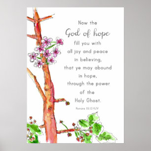 Scripture Bible Verse Romans 15:13 God of Hope Poster