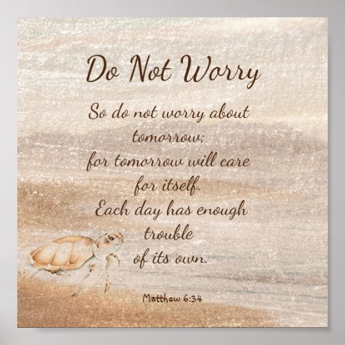 Scripture Do Not Worry Sea Turtle Ocean Quote Poster