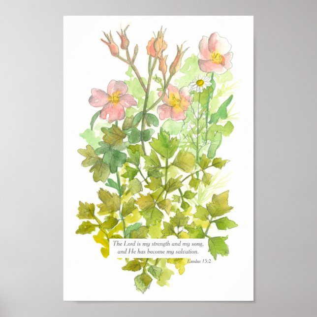 Scripture Exodus 15:2 Bible Verse Primrose Flowers Poster (Front)