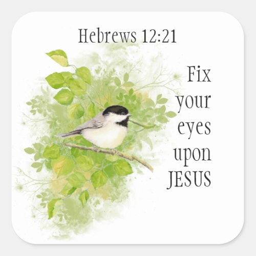 Scripture Hebrews 1221 Fix your Eyes on Jesus Square Sticker
