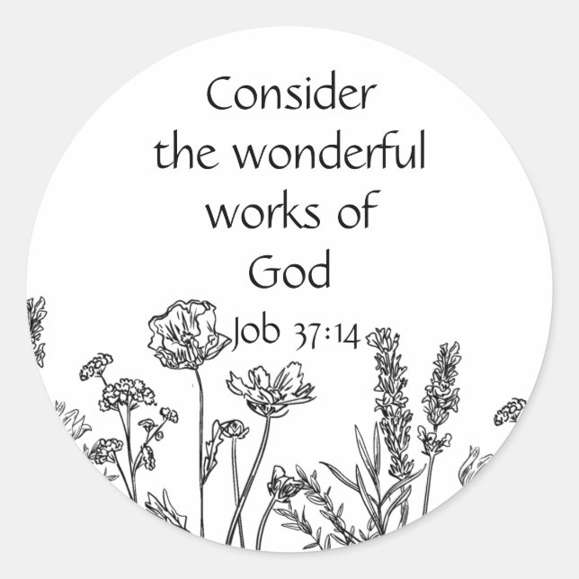 Scripture Inspirational Quote Garden Flowers Class Classic Round Sticker (Front)