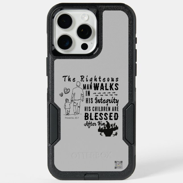 Scripture iPhone Case Father's Day Proverbs 20:7 (Back)