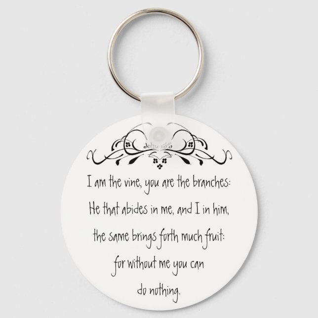 Scripture, John 5:15 I am the Vine Keychain (Front)