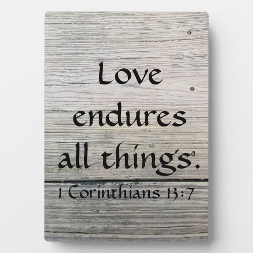 Scripture Love Endures All Plaque