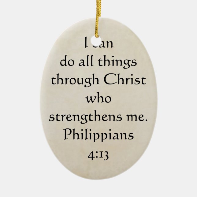scripture Philippians 4:13 Ceramic Ornament (Front)