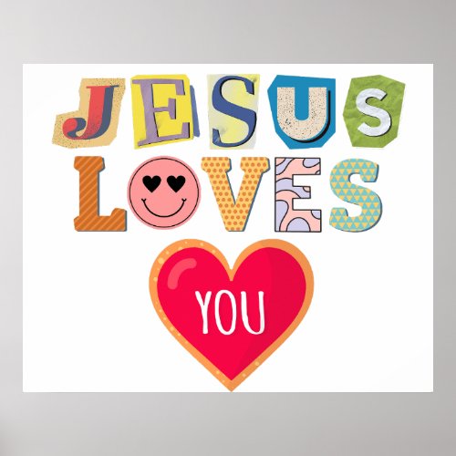 Scripture Poster Jesus Loves You
