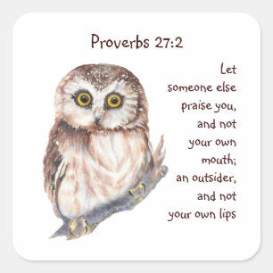Scripture Proverbs 27:2 Pride Humility Wise Owl Square Sticker