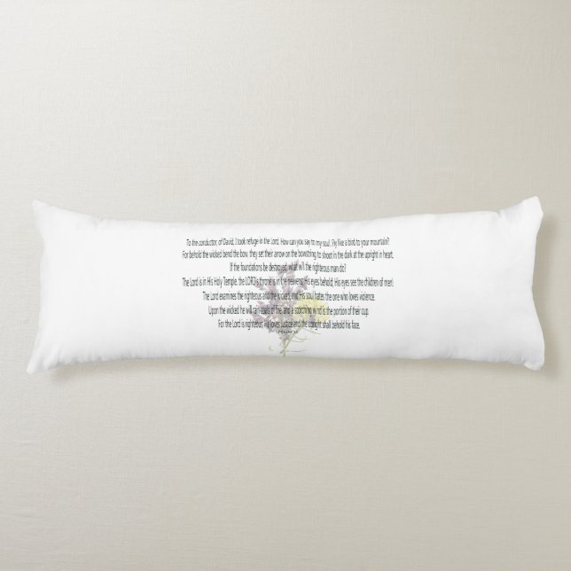 Scripture, Psalm 11, Body Pillow (Front)