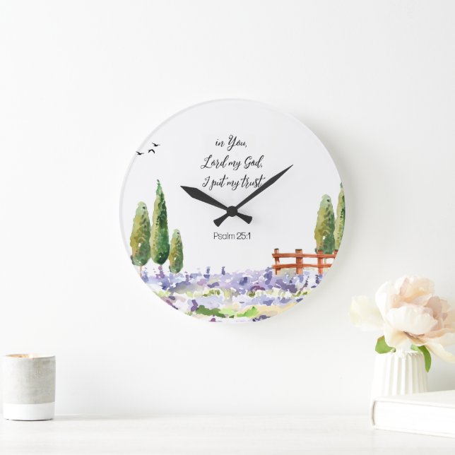 Scripture Psalm 25:1,I put My Trust Bluebird Art Large Clock (Home)